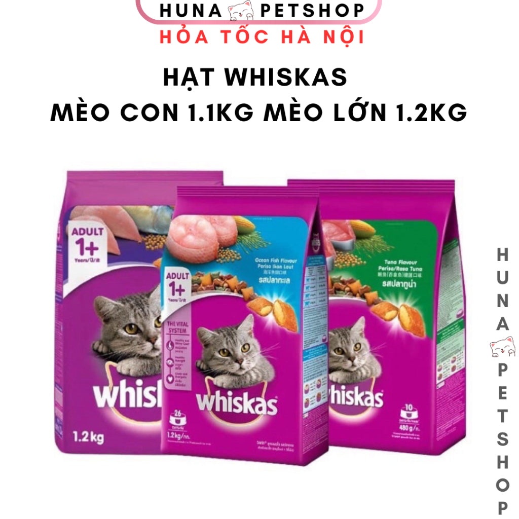 Thức ăn cho mèo hạt whiskas mèo con 1,1kg mèo lớn 1,35kg - Huna