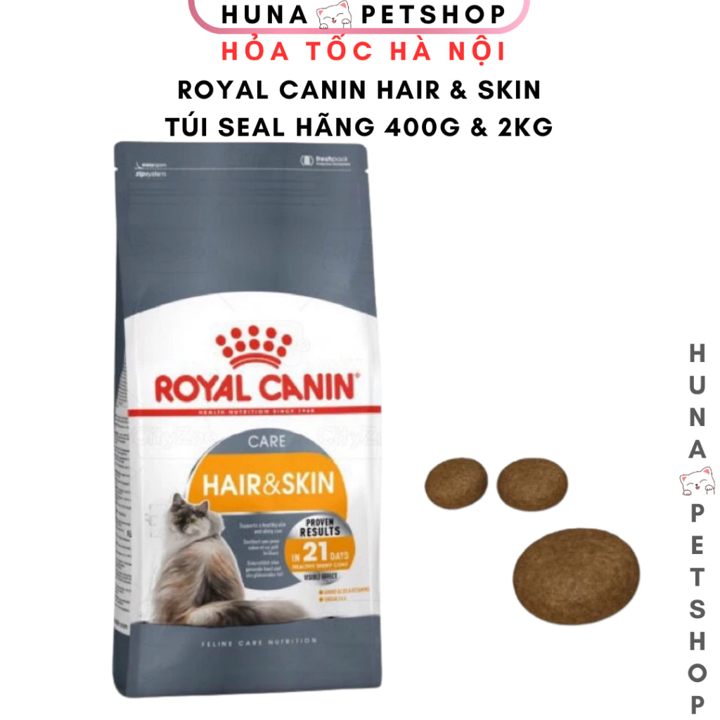 Royal Canin Hair & Skin 400g / 2kg – Thức Ăn Hoàn Hảo Chăm Sóc Da Và Lông Cho Mèo - Huna