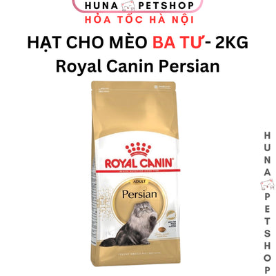 Hạt Cho Mèo Ba Tư Royal Canin Persian Adult – Trên 12 Tháng Tuổi – Huna