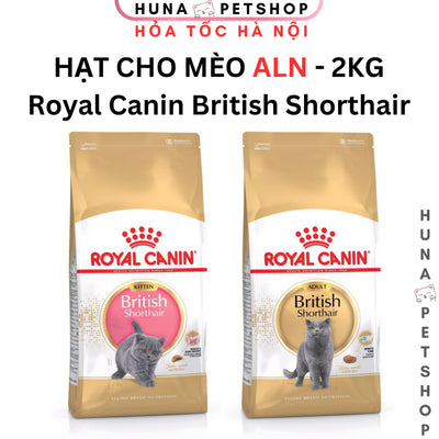 Hạt Royal Canin British Shorthair – Cho Mèo Anh Lông Ngắn 2kg – Huna