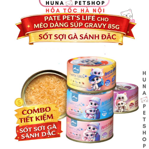 Combo 10-20 lon Pate PET'S LIFE Cho Mèo Dạng Sốt Gravy 85g – 4 Vị Thơm Ngon – Bổ Sung Nước – Dinh Dưỡng Toàn Diện – Huna